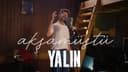 Yalın - Akşamüstü (Official Video)